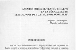 Apuntes sobre el teatro chileno en la década del 60, testimonios de cuatro protagonistas  [artículo] Alejandra Costamagna C.