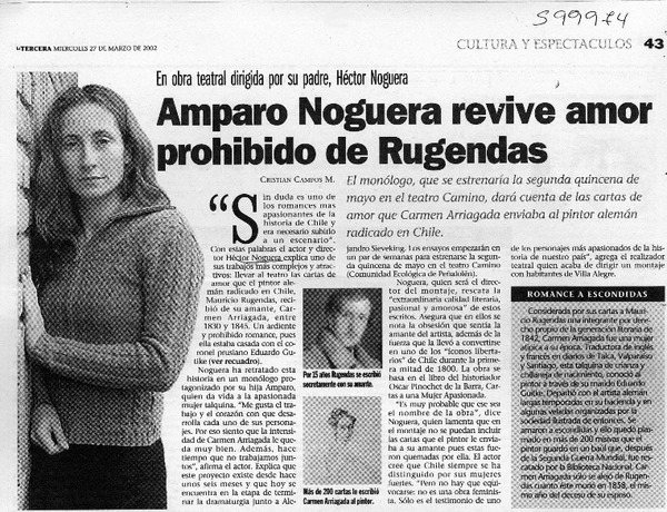 Amparo Noguera revive amor prohibido de Rugendas  [artículo] Cristian Campos M.