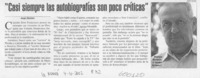 "Casi siempre las autobiografías son poco críticas"  [artículo] Jorge Sánchez