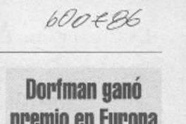 Dorfman ganó premio en Europa  [artículo]