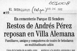Restos de Andrés Pérez reposan en Villa Alemana  [artículo]