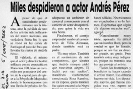 Miles despidieron a actor Andrés Pérez  [artículo]