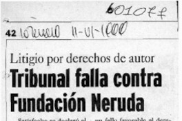 Tribunal falla contra Fundación Neruda  [artículo]
