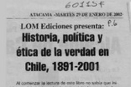 Historia, política y ética de la verdad en Chile, 1891-2001  [artículo]