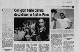 Con gran fiesta cultural despidieron a Andrés Pérez  [artículo]