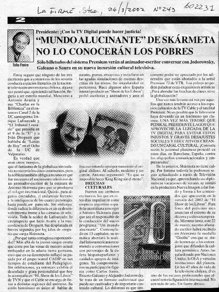 "Mundo alucinante" de Skármeta no lo conocerán los pobres  [artículo] Toño Freire
