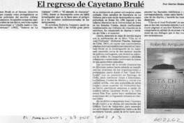 El regreso de Cayetano Brulé  [artículo] Marino Muñoz Lagos