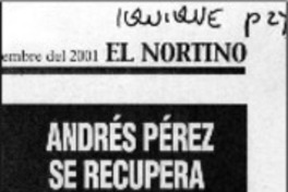 Andrés Pérez se recupera en el Hospital San José  [artículo]