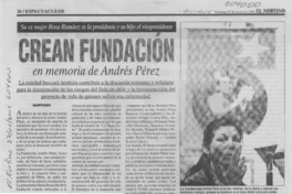 Crean fundación en memoria de Andrés Pérez  [artículo]