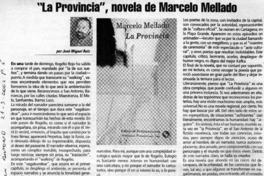"La Provincia", novela de Marcelo Mellado  <artículo> José Miguel Ruiz