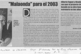"Malaonda" para el 2003  [artículo]