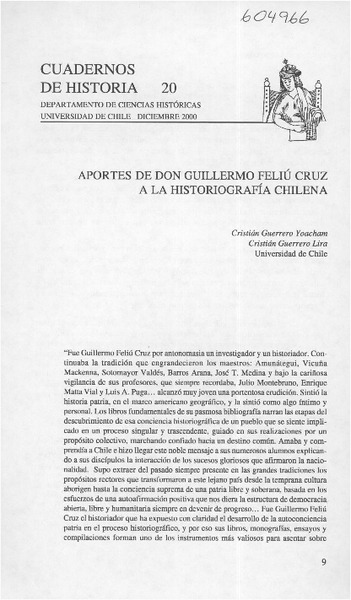 Aportes de don Guillermo Feliú Cruz a la historiografía chilena  [artículo] Cristián Guerrero Lira <y> Cristian Guerrero Yoacham