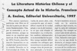 La literatura chilena y el concepto actual de la historia, Francisco A. Encina, Editorial Universitaria, 1997  [artículo]