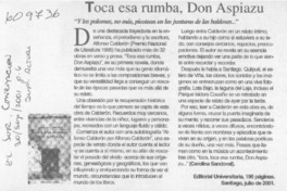 Toca esa rumba, Don Aspiazu  [artículo] Carolina Sandoval