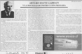 Arturo Matte Larraín y la sociedad de instrucción primaria  [artículo] Rubén E. Concha A.