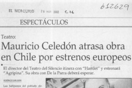 Mauricio Celedón atrasa obra en Chile por estrenos europeos  [artículo] Verónica San Juan