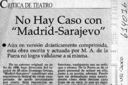 No hay caso con "Madrid-Sarajevo"  [artículo] Pedro Labra Herrera