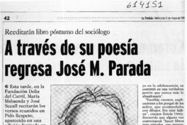 A través de su poesía regresa José M. Parada  [artículo] Andrés Gómez B.