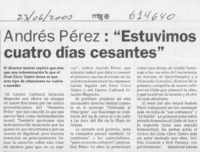 Andrés Pérez, "Estuvimos cuatro días cesantes"  [artículo]