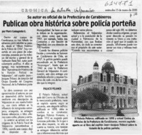 Publican obra histórica sobre policía porteña  [artículo] Piero Castagneto G.
