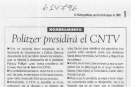 Politzer presidirá el CNTV  [artículo]