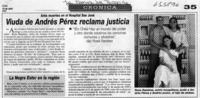 Viuda de Andrés Pérez reclama justicia  [artículo]