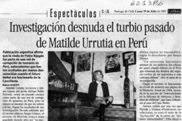 Investigación desnuda el turbio pasado de Matilde Urrutia en Perú  [artículo]