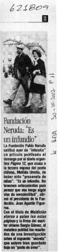 Fundación Neruda, "es un infundio"  [artículo]