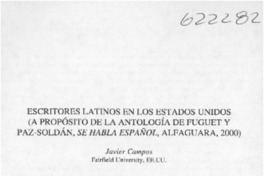 Escritores latinos en los Estados Unidos (a propósito de la antología de Fuguet y Paz-Soldán, se habla español, Alfaguara, 2000)