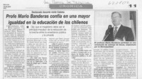 Profe Mario Bandera confía en una mayor igualdad en la educación de los chilenos