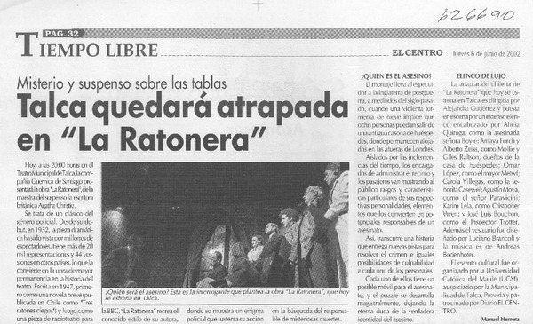 Talca quedará atrapada en "La ratonera"  [artículo] Manuel Herrera