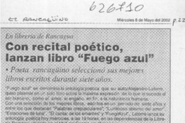 Con recital poético lanzan libro "Fuego azul"  [artículo] Paola Moreno
