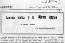 Gabriela Mistral y la décima región (II parte y final)  [artículo] Antonieta Rodríguez P.