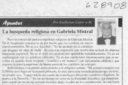 La búsqueda religiosa en Gabriela Mistral  [artículo] Guillermo Cabrera M.