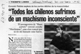 "Todos los chilenos sufrimos de un machismo inconsciente"  [artículo] Marietta Santí