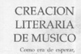 Creación literaria de músico  [artículo]