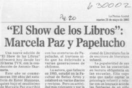 "El show de los libros", Marcela Paz y Papelucho  [artículo]