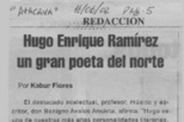 Hugo Enrique Ramírez un gran poeta del norte  [artículo] Kabur Flores