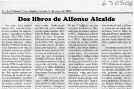 Dos libros de Alfonso Alcalde  [artículo] Ramón Riquelme