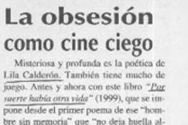 La obsesión como cine ciego  [artículo] Hernán Soto