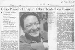 Caso Pinochet inspira obra teatral en Francia  [artículo]