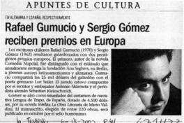 Rafael Gumucio y Sergio Gómez reciben premios en Europa  [artículo]