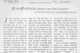 Juan Cameron, poesía con vista al puerto  [artículo] Ricardo Gómez López <y> Sergio Rodríguez Saavedra