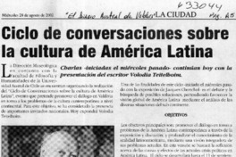 Ciclo de conversaciones sobre la cultura de América Latina  [artículo]