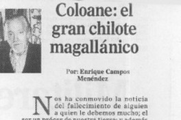 Coloane, el gran chilote magallánico  [artículo] Enrique Campos Menéndez