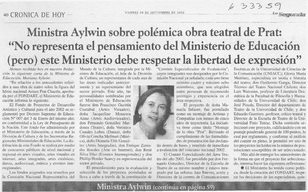 Ministra Aylwin sobre polémica obra teatral de Prat, "No representa el pensamiento del Ministerio de Educación (pero) este Ministerio debe respetar la libertad de expresión"  [artículo]
