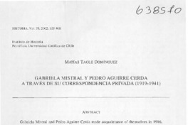 Gabriela Mistral y Pedro Aguirre Cerda  [artículo] Matías Tagle Domínguez