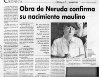 Obra de Neruda confirma su nacimiento maulino  [artículo] Pablo Bravo