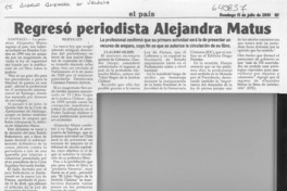 Regresó periodista Alejandra Matus  [artículo]