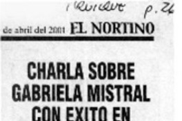 Charla sobre Gabriela Mistral con éxito en Biblioteca Municipal  [artículo]